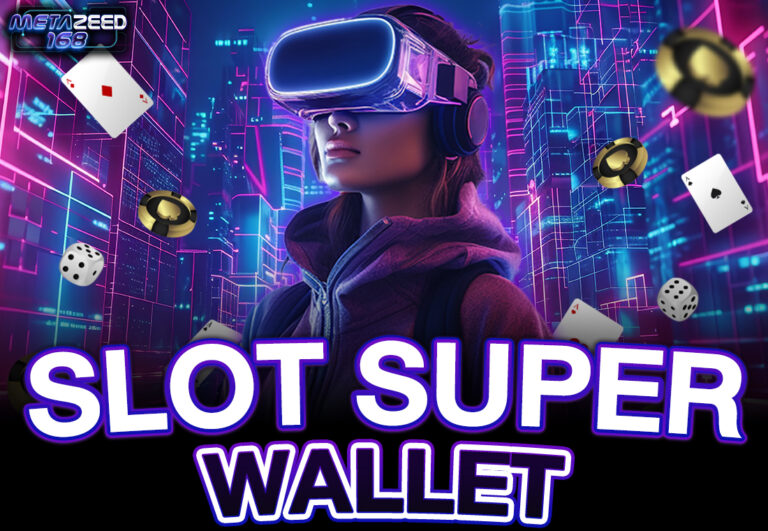 SLOT SUPER WALLET